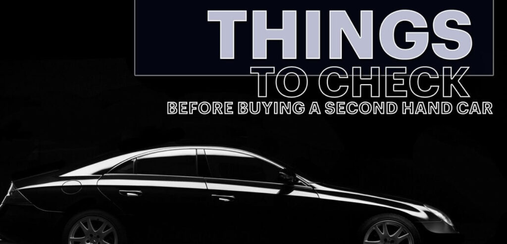 Special-Things-To-Check-Before-Buying-A-Second-Hand-Car